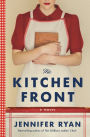 The Kitchen Front: A Novel