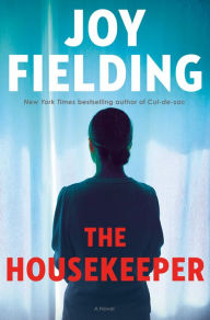 Download pdf online books free The Housekeeper by Joy Fielding, Joy Fielding 9780593158920 in English RTF FB2 MOBI