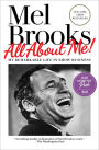 All About Me!: My Remarkable Life in Show Business