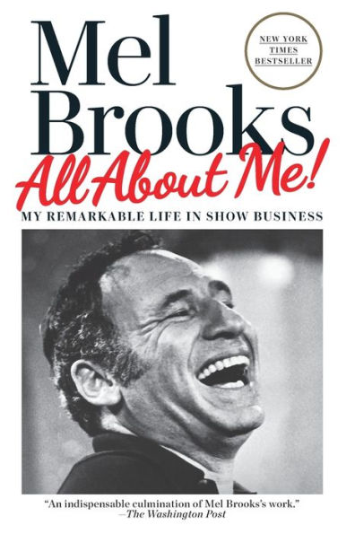 All About Me!: My Remarkable Life Show Business