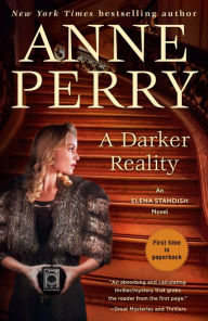 Title: A Darker Reality (Elena Standish Series #3), Author: Anne Perry