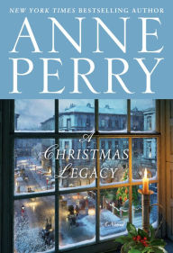 Free kobo ebooks to download A Christmas Legacy: A Novel by Anne Perry (English literature)