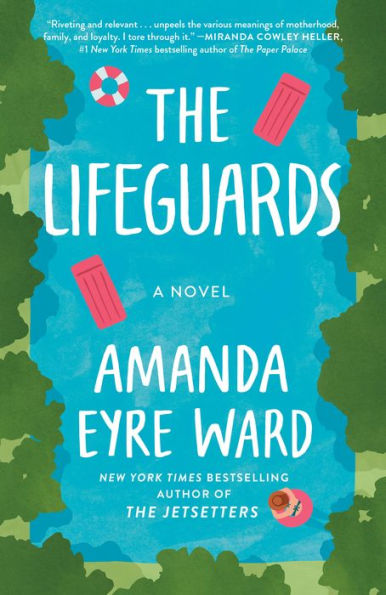 The Lifeguards: A Novel