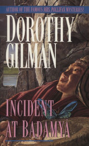 Ebook downloads for android store Incident at Badamaya: A Novel by Dorothy Gilman iBook ePub PDB in English 9780593159583