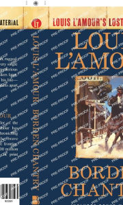 Title: Borden Chantry (Louis L'Amour's Lost Treasures): A Novel, Author: Louis L'Amour