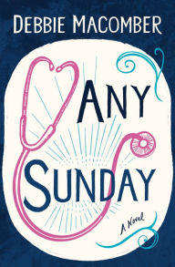Title: Any Sunday, Author: Debbie Macomber