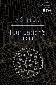 Title: Foundation's Edge (Foundation Series #4), Author: Isaac Asimov
