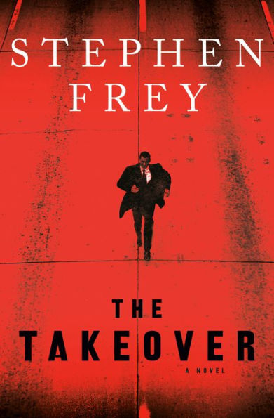 The Takeover: A Novel