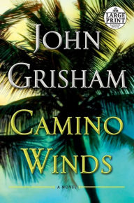 Title: Camino Winds, Author: John Grisham