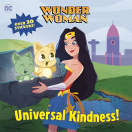 Rapidshare kindle book downloadsUniversal Kindness! (DC Super Heroes: Wonder Woman) (English literature)9780593172513