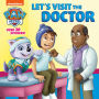 Let's Visit the Doctor (PAW Patrol)