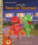 Alternative view 1 of Let's Go Trick-or-Treating!: A Halloween Book for Kids and Toddlers