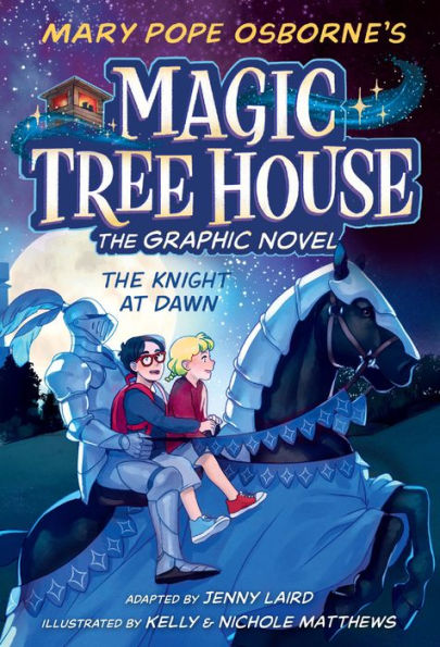 The Knight at Dawn Graphic Novel (Magic Tree House Graphic Novel Series #2)