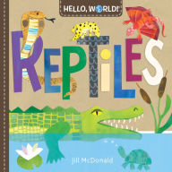 Title: Hello, World! Reptiles, Author: Jill McDonald