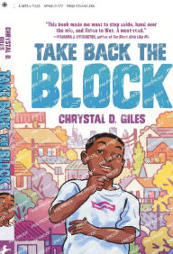 Title: Take Back the Block, Author: Chrystal D. Giles