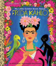 English audio books to download My Little Golden Book About Frida Kahlo by Silvia Lopez, Elisa Chavarri ePub FB2 CHM 9780593175422 English version