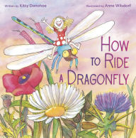 Title: How to Ride a Dragonfly, Author: Kitty Donohoe