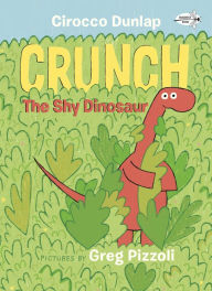 German textbook pdf free download Crunch the Shy Dinosaur by Cirocco Dunlap, Greg Pizzoli iBook ePub DJVU in English