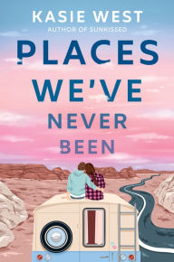 Free download for books Places We've Never Been in English ePub MOBI 9780593176306