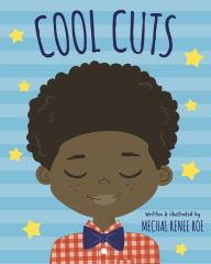 Title: Cool Cuts, Author: Mechal Renee Roe