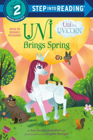 Free ebooks download search Uni Brings Spring (Uni the Unicorn) PDF PDB RTF 9780593178065