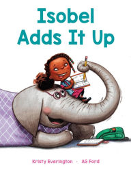 Title: Isobel Adds It Up, Author: Kristy Everington