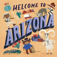 Title: Welcome to Arizona (Welcome To), Author: Asa Gilland