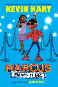 Title: Marcus Makes It Big, Author: Kevin Hart