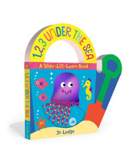Title: 1,2,3 Under the Sea: A Slide-Lift-Learn Book, Author: Jo Lodge