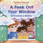 Alternative view 1 of A Peek Out Your Window: My First Book of Weather: A Lift-the-Flap Book
