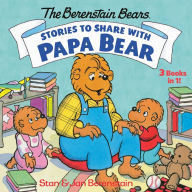 Ebook para downloads gratis Stories to Share with Papa Bear (The Berenstain Bears): 3-books-in-1 iBook MOBI