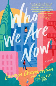 Free downloading of books online Who We Are Now: A Novel in English  by Lauryn Chamberlain 9780593182840