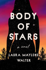 Download a book to your computer Body of Stars: A Novel