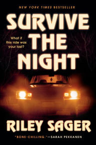 Free computer ebooks download pdf format Survive the Night: A Novel PDF DJVU by Riley Sager
