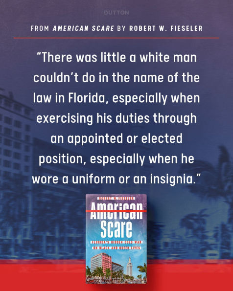 American Scare: Florida's Hidden Cold War on Black and Queer Lives