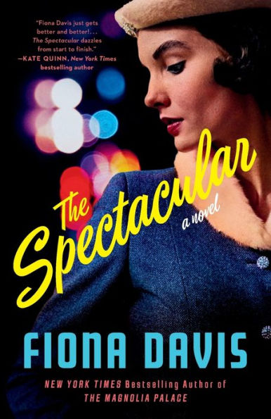The Spectacular: A Novel