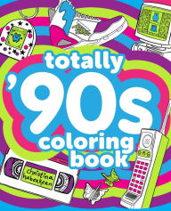 Download free ebooks in italian Totally '90s Coloring Book iBook PDB RTF