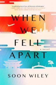 When We Fell Apart: A Novel