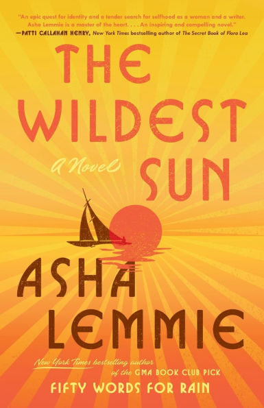 The Wildest Sun: A Novel