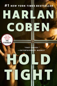 Title: Hold Tight: A Novel, Author: Harlan Coben