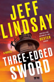 Title: Three-Edged Sword (Riley Wolfe Series #3), Author: Jeff Lindsay