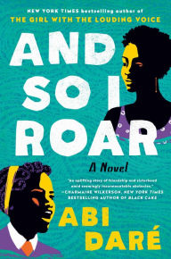 Downloading audiobooks onto an ipod And So I Roar: A Novel  by Abi Daré (English literature) 9780593186558