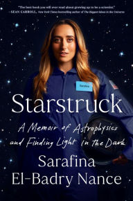 Download kindle books free online Starstruck: A Memoir of Astrophysics and Finding Light in the Dark (English Edition)