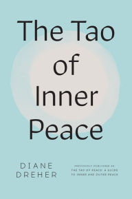 Title: The Tao of Inner Peace, Author: Diane Dreher
