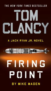 Title: Tom Clancy Firing Point (Jack Ryan Jr. Series #7), Author: Tom Clancy