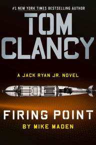 Ebook for gre free download Tom Clancy Firing Point  9780593188071 in English by Mike Maden