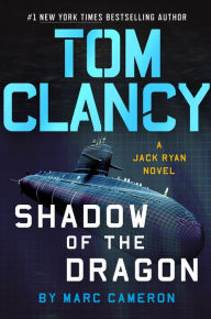 Best free epub books to download Tom Clancy Shadow of the Dragon by Marc Cameron 9780593188095 (English literature) iBook