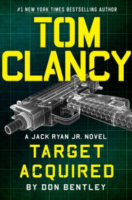 Ebooks in english free download Tom Clancy Target Acquired by Tom Clancy, Don Bentley 9780593414323 RTF in English