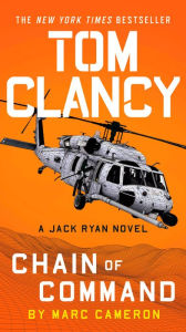 Title: Tom Clancy Chain of Command, Author: Marc Cameron
