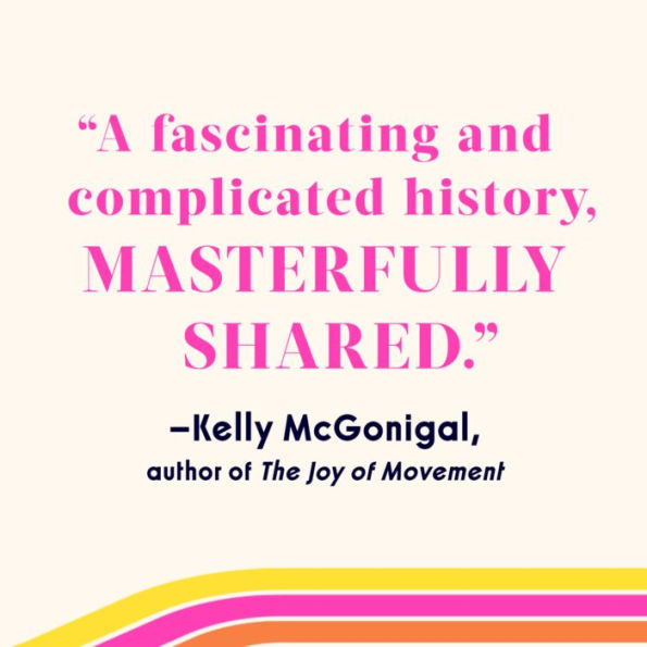Let's Get Physical: How Women Discovered Exercise and Reshaped the World
